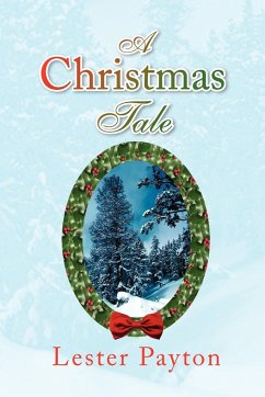 A Christmas Tale - Payton, Lester