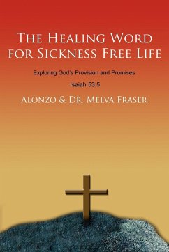 The Healing Word for Sickness Free Life