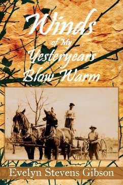 Winds of My Yesteryears Blow Warm - Gibson, Evelyn Stevens
