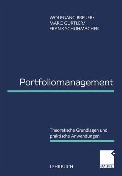 Portfoliomanagement Theoretische Grundlagen und praktische Anwendungen