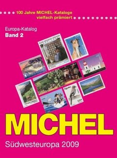 Michel-Europa-Katalog 2009, Band 2: Südwesteuropa 2009. Michel-Europa-Katalog 2009, Band 2: Südwesteuropa 2009.