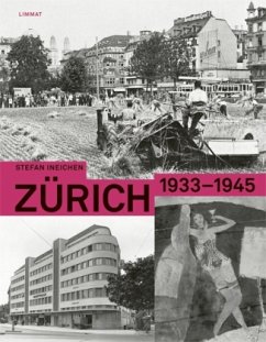 Zürich 1933-1945 - Ineichen, Stefan