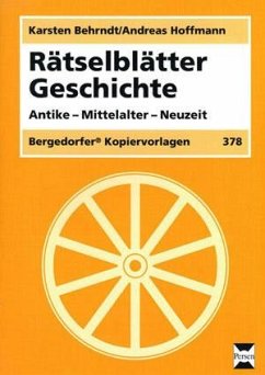 Rätselblätter Geschichte - Behrndt, Karsten; Hoffmann, Andreas