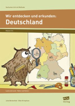 Wir entdecken und erkunden: Deutschland - Berkenfeld, Jutta;Krimphove, Silke