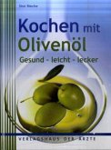 Kochen mit Olivenöl Kochen mit Olivenöl
