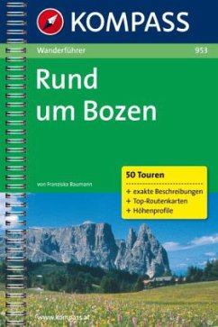 Kompass Wanderführer Rund um Bozen - Baumann, Franziska