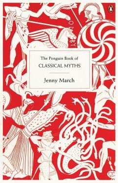 The Penguin Book of Classical Myths - March, Jennifer