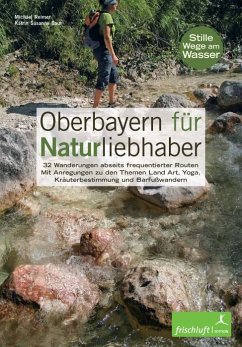Oberbayern für Naturliebhaber - Reimer, Michael;Baur, Katrin S.