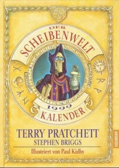 Der Scheibenwelt Kalender 1999 - Pratchett, Terry; Briggs, Stephen