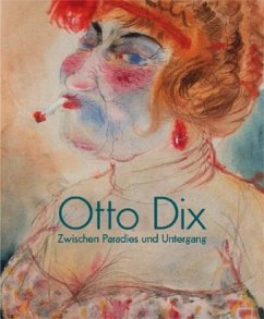 Otto Dix, Zwischen Paradies und Untergang - Dix, Otto