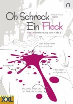 Oh Schreck - Ein Fleck - Schmidt, Helga