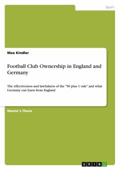 Football Club Ownership in England and Germany Football Club Ownership in England and Germany