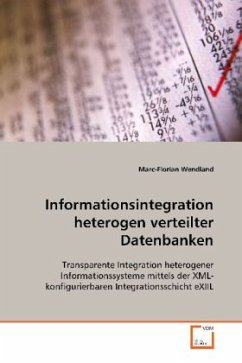 Informationsintegration heterogen verteilter Datenbanken - Wendland, Marc-Florian