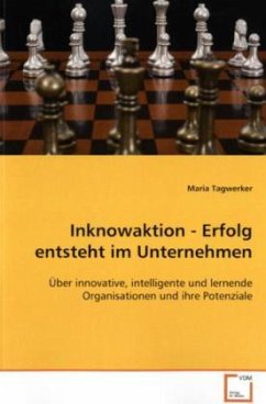 Inknowaktion - Erfolg entsteht im Unternehmen - Tagwerker, Maria