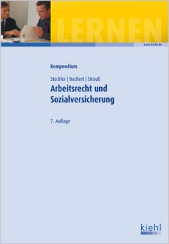 Arbeitsrecht und Sozialversicherung - Steckler, Brunhilde; Bachert, Patric; Strauß, Rainer
