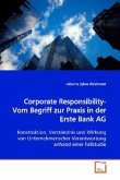 Corporate Responsibility-Vom Begriff zur Praxis in der Erste Bank AG