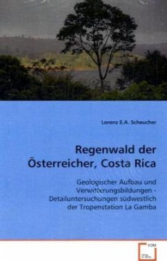 Regenwald der Österreicher, Costa Rica - Scheucher, Lorenz E.A.