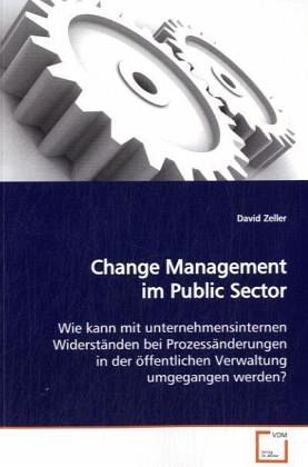 Change Management im Public Sector Change Management im Public Sector