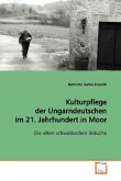Kulturpflege der Ungarndeutschen im 21. Jahrhundert in Moor