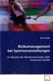 Risikomanagement bei Sportveranstaltungen