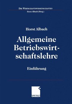 Allgemeine Betriebswirtschaftslehre Einführung - Albach, Horst