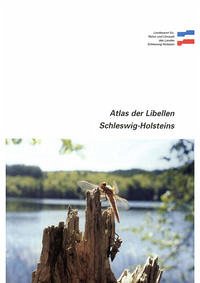 Atlas der Libellen Schleswig-Holsteins - Brock, Vilmut; Hoffmann, Joachim; Kühnast, Olaf; Piper, Werner; Voß, Klaus
