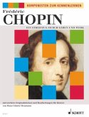 Frédéric Chopin, Ein Streifzug durch Leben und Werk