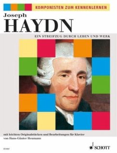 Joseph Haydn, Ein Streifzug durch Leben und Werk - Haydn, Joseph