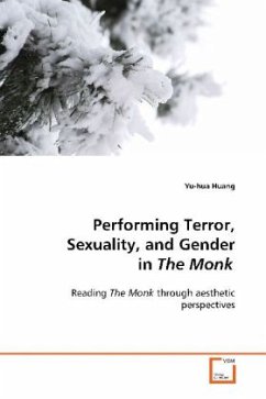 Performing Terror, Sexuality, and Gender in The Monk - Huang, Yu-hua