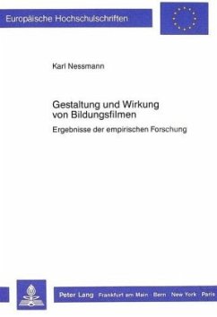 Gestaltung und Wirkung von Bildungsfilmen - Nessmann, Karl