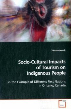 Socio-Cultural Impacts of Tourism on Indigenous People - Andersch, Tom