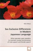 Sex Exclusive Differences in Modern Japanese Language