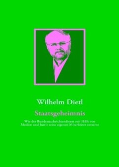 Staatsgeheimnis - Dietl, Wilhelm