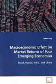 Macroeconomic Effect on Market Returns of Four Emerging Economies