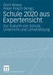 Schule 2020 aus Expertensicht - Bild 1