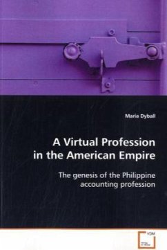 A Virtual Profession in the American Empire - Dyball, Maria