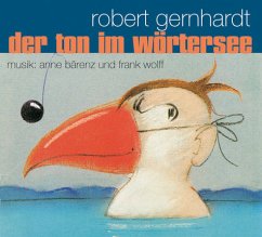 Der Ton im Wörtersee - Gernhardt, Robert