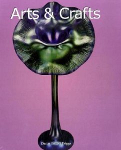 Arts & Crafts - Triggs, Oscar L.