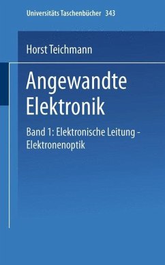 Angewandte Elektronik - Teichmann, H.