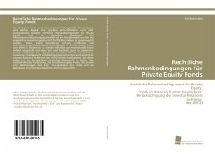 Rechtliche Rahmenbedingungen für Private Equity Fonds - Brditschka, Ralf