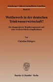 Wettbewerb in der deutschen Trinkwasserwirtschaft?