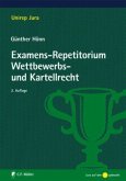 Examens-Repetitorium Wettbewerbs- und Kartellrecht