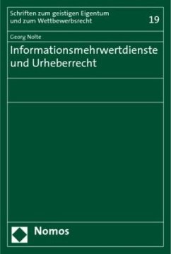 Informationsmehrwertdienste und Urheberrecht - Nolte, Georg