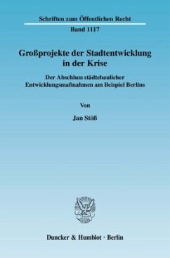 Großprojekte der Stadtentwicklung in der Krise. - Stöß, Jan