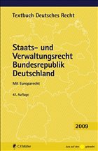 Staats- und Verwaltungsrecht Bundesrepublik Deutschland - Kirchhof, Paul / Kreuter-Kirchhof, Charlotte (Hrsg.)