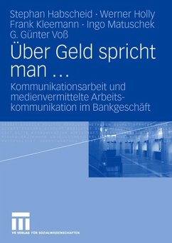 Über Geld spricht man ... (eBook, PDF) - Habscheid, Stephan; Holly, Werner; Kleemann, Frank; Matuschek, Ingo; Voß, G. Günter