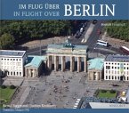 Im Flug über Berlin\In Flight over Berlin Im Flug über Berlin\In Flight over Berlin