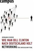 Wie man Bill Clinton nach Deutschland holt (eBook, ePUB) - Scherer, Hermann