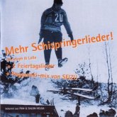 Mehr Schispringerlieder! (Zwei)