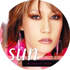 Without Love - Sun